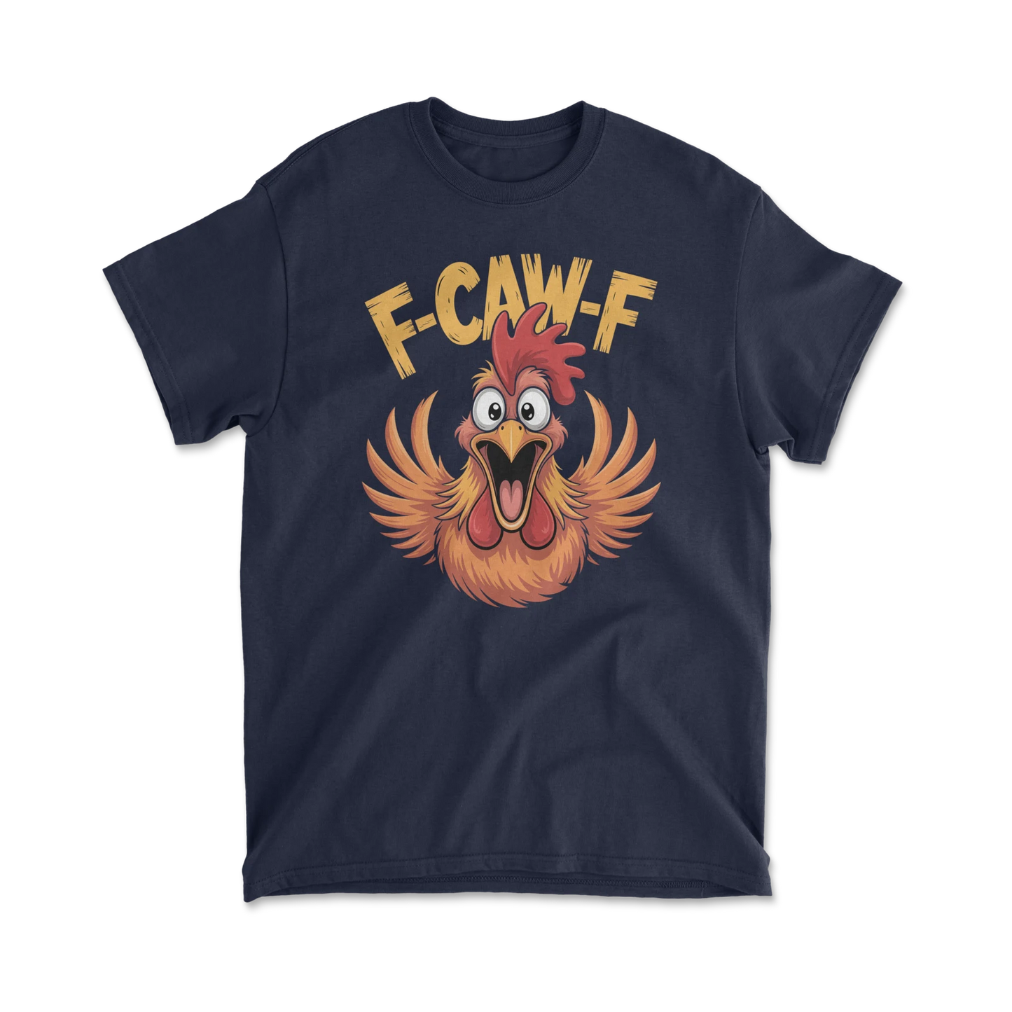 F-Caw-F Rooster | Adult Tee