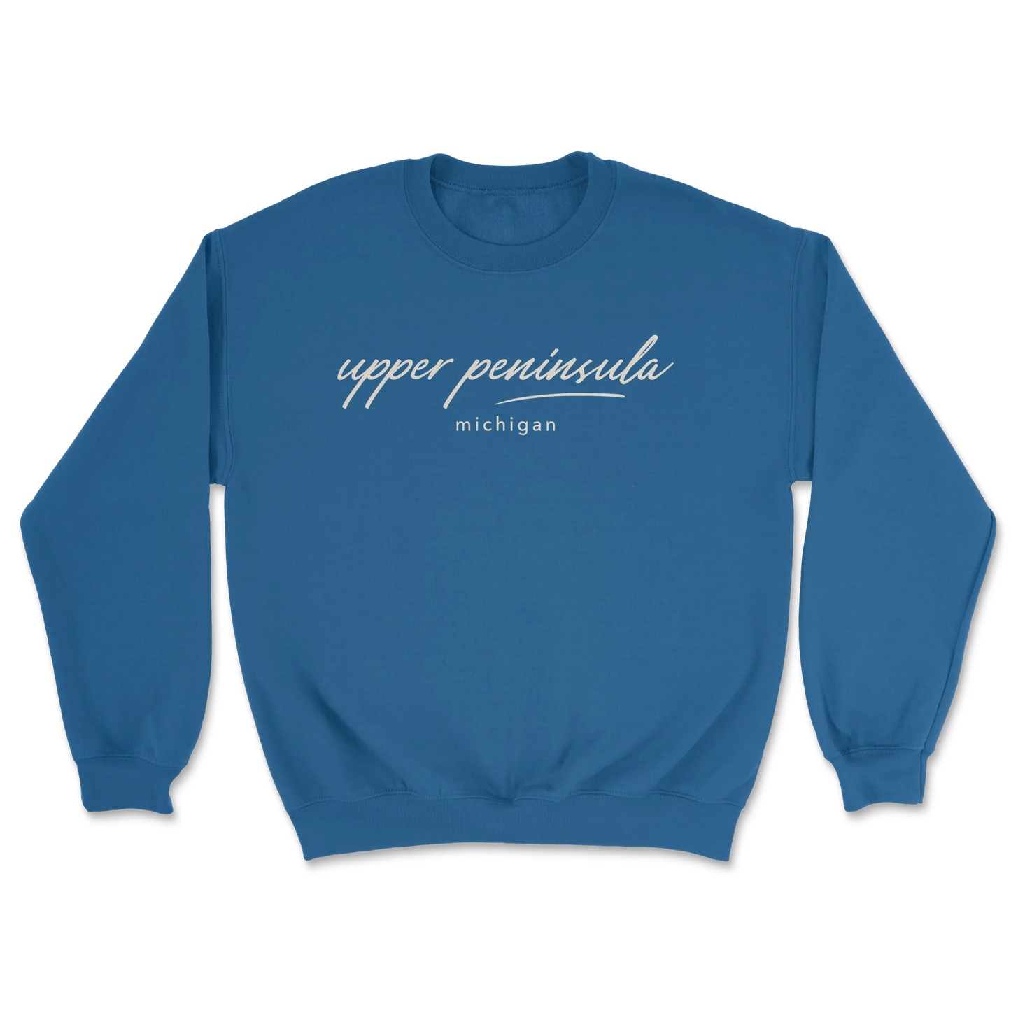 Upper Peninsula Michigan Script | Adult Crewneck